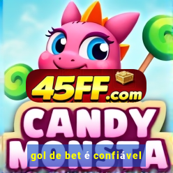 gol de bet é confiável